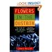 Flowers in the Dustbin: The Rise of Rock and Roll, 1947-1977