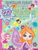 Flowerland Fairies Ultimate Sticker Fun Book [With More Than 999 Stickers]