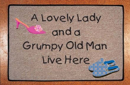 A Lovely Lady and a Grumpy Old Man Live Here Decorative Mat