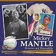 Mickey Mantle - Memories and Memorabilia