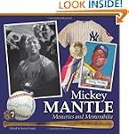 Mickey Mantle - Memories and Memorabilia