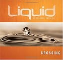 Crossing Participant's Guide (Liquid)