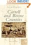 Carroll And Boone Counties, AR (PHS) (The Postcard History Series)