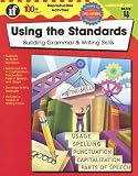 Using the Standards - Building Grammar & Writing Skills, Grade 4 (100+)
