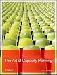 The Art of Capacity Planning: Scaling Web Resources The Art of Capacity Planning: Scaling Web Resources