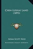 Chin-Lushai Land (1893)