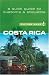 Costa Rica - Culture Smart!: the essential guide to customs & culture