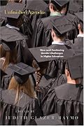 Unfinished Agendas: New and Continuing Gender Challenges in Higher Education