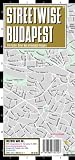 Streetwise Budapest Map - Laminated City Center Street Map of Budapest, Hungary - Folding pocket size travel map with metro map