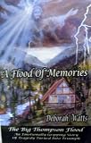 A Flood of Memories (0967981751) by Watts, Deborah