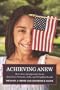 Achieving Anew: How New Immigrants Do in American Schools, Jobs, and Neighborhoods