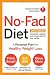 American Heart Association No-Fad Diet, 2nd Edition: A Personal Plan for Healthy Weight Loss