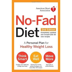 American Heart Association No-Fad Diet, 2nd Edition: A Personal Plan for Healthy Weight Loss