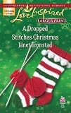 A Dropped Stitches Christmas (Sisterhood Series #2) (Love Inspired #423)