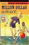 The Million Dollar Shot