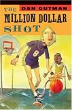 Million Dollar Shot, The