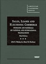 Sales, Leases and Electronic Commerce: Problems and Materials on National and International Transactions (American Casebooks)