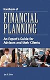 Handbook of Financial Planning: An Expert's Guide for Advisors