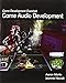 Game Development Essentials: Game Audio Development