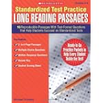 Standardized Test Practice: Long Reading Passages: Grades 5-6: 16 Reproducible Passages With Test-Format Questions That Help Students Succeed on Standardized Tests