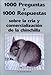 1000 Preguntas y 1000 Respuestas Sobre La Cria y Comercializacion de La Chinchilla