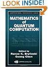 Mathematics of Quantum Computation (Computational Mathematics)