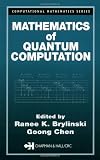 Mathematics of Quantum Computation (Computational Mathematics)