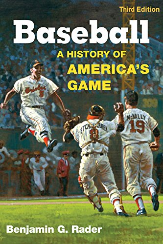 Baseball: A History of America's Game (Illinois History of Sports)