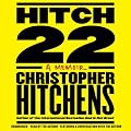 Hitch-22: A Memoir (Unabridged)