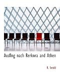 Ausflng nach Rerknra and Athen - R. Serold