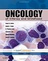 Oncology of Infancy and Childhood: Expert Consult - Online and Print
