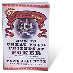 How To Cheat Your Friends At Poker (Softbound) by Penn Jillette
