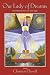 Our Lady of Dreams: A prophecy for the new age