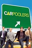 Carpoolers (TV) - Movie Poster - 11 x 17