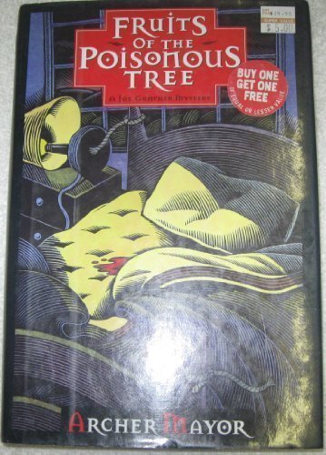 Fruits of the Poisonous Tree (Joe Gunther Mysteries) by Mayor, Archer (1994) Hardcover
