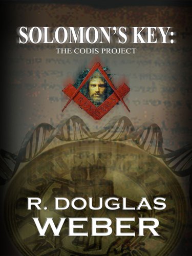 Solomon s Key: The CODIS Project A Conspiracy Thriller (Solomon s Key)