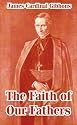 The Faith of Our Fathers