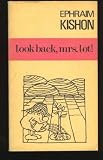 Look Back, Mrs Lot!