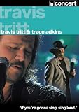 Travis Tritt And Trace Adkins - In Concert [DVD]