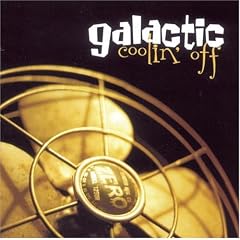 Coolin Off by  Galactic 
