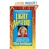 Light Her Fire: How to Ignite Passion, Joy, and Excitement in the Woman You Love
