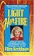 Light Her Fire : How to Ignite Passion and Excitement in the Women You Love