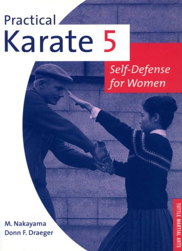 Practical Karate Volume 5: Self-Defense for Women: For Women Bk.5