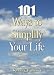 101 Ways to Simplify Your Life
