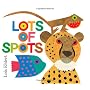 Lots of Spots by Lois Ehlert