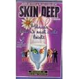 Skin Deep - M�nner haben`s auch nicht leicht