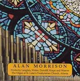 Alan Morrison plays works by Langlais, Widor, Duruflé, Krape & Weaver