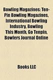 Bowling Magazines: Ten Pin Bowling Magazines, International Bowling Industry, Bowling This Month, Go Tenpin, Bowlers Journal Online 51dpkN37y0L. SL160 Bowling Magazines: Ten Pin Bowling Magazines, International Bowling Industry, Bowling This Month, Go Tenpin, Bowlers Journal Online