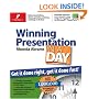 Winning Presentation in a Day: Get It Done Right, Get It Done Fast!