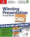 Book Winning Presentation in a Day: Get It Done Right, Get It Done Fast!